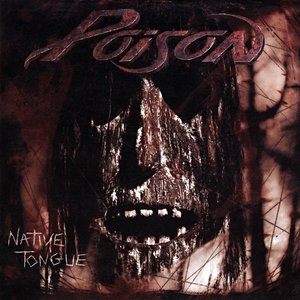 Poison/Native Tongue [LP]