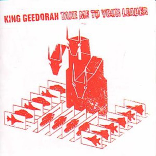 King Geedorah/Take Me To Your Leader [LP]