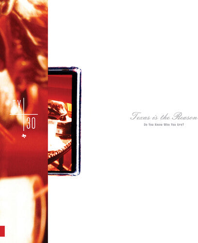 Texas Is The Reason/Do You Know Who You Are? (30th Ann. Red Vinyl with Booklet) [LP]