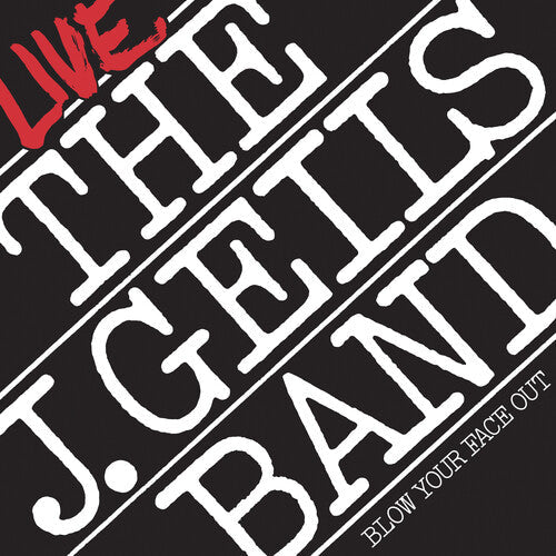 J Geils Band/Blow Your Face Out Live [LP]