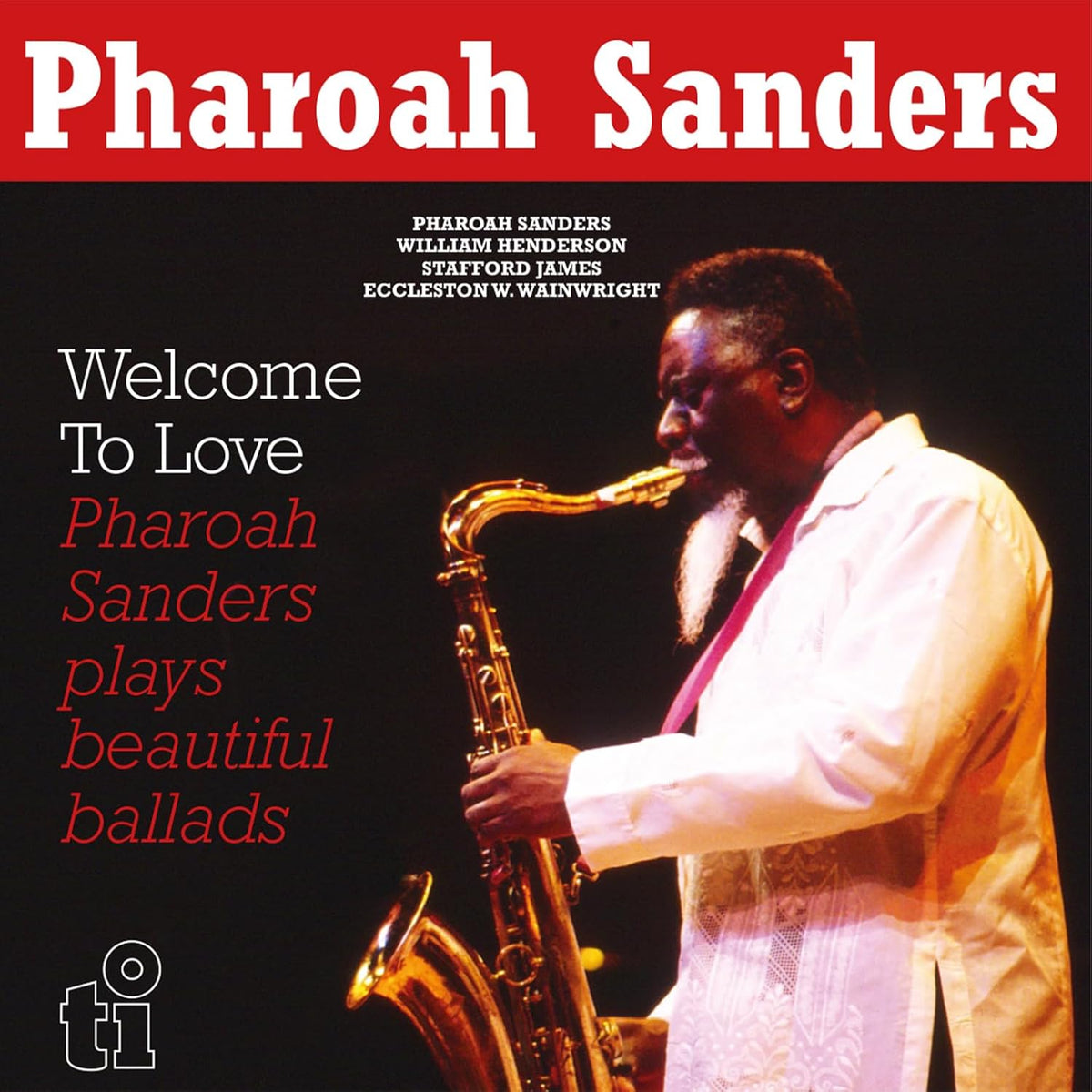 Sanders, Pharoah/Welcome To Love (2LP-180g) [LP]